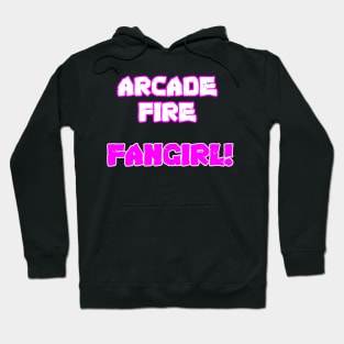 Arcade Fire - Fangirl Hoodie